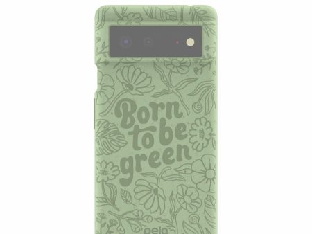 Sage Green Born to be green Google Pixel 6 Case Sale